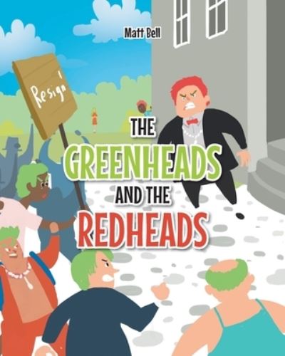 Cover for Matt Bell · The Greenheads and the Redheads (Paperback Book) (2021)