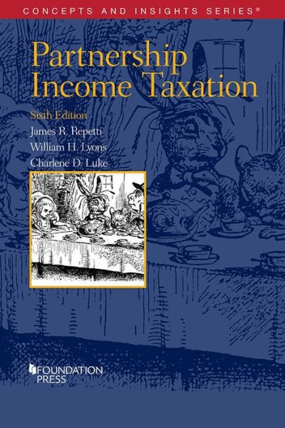 Cover for James R. Repetti · Partnership Income Taxation - Concepts and Insights (Paperback Book) [6 Revised edition] (2018)