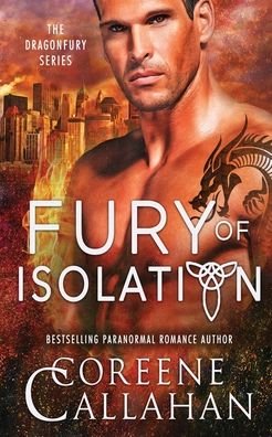 Cover for Coreene Callahan · Fury of Isolation (Paperback Bog) (2022)