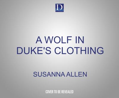 Cover for Susanna Allen · A Wolf in Duke's Clothing (CD) (2021)