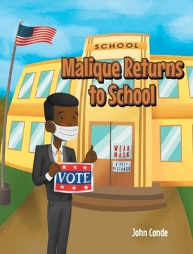 Cover for John Conde · Malique Returns to School (Hardcover Book) (2021)