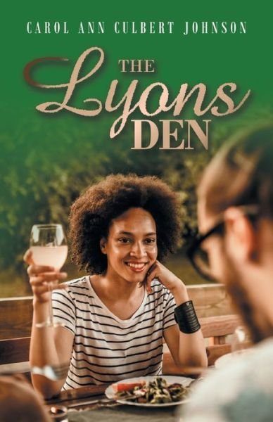 Cover for Carol Ann Culbert Johnson · The Lyons Den (Paperback Book) (2020)