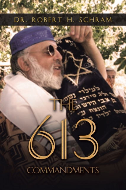 Cover for Dr Robert H Schram · The 613 Commandments (Paperback Book) (2020)
