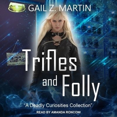 Cover for Gail Z Martin · Trifles and Folly (CD) (2018)