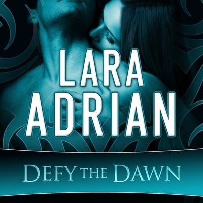 Cover for Lara Adrian · Defy the Dawn (CD) (2016)