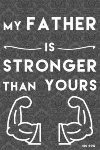 Cover for Ansart Design · My Father is Stronger Than Yours (Taschenbuch) (2019)