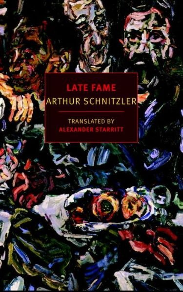 Cover for Arthur Schnitzler · Late fame (Book) (2017)
