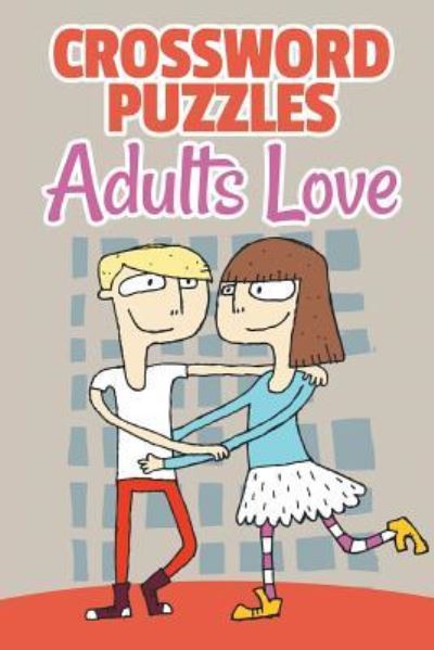 Cover for Speedy Publishing · Crossword Puzzles Adults Love (Paperback Book) (2015)