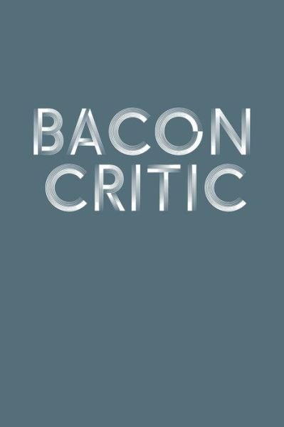 Cover for Izzy Kissy · Bacon Critic (Paperback Bog) (2019)