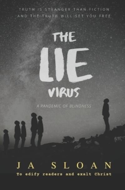 Cover for Ja Sloan · The Lie Virus (Paperback Book) (2019)