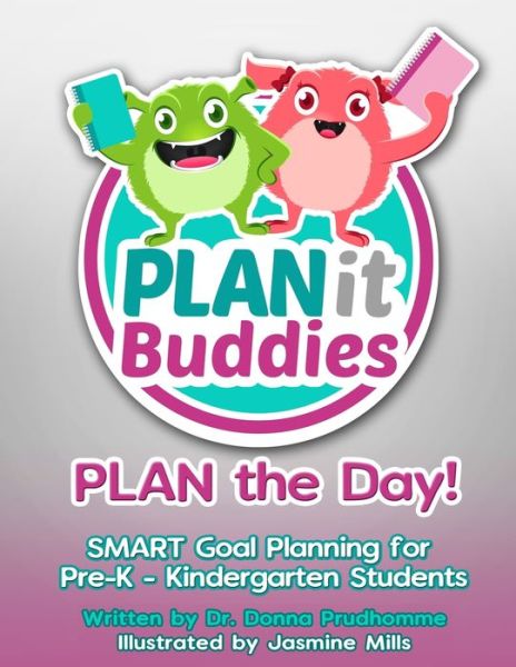 Cover for Donna Prudhomme · PLANit Buddies PLAN the Day! (Paperback Book) (2019)