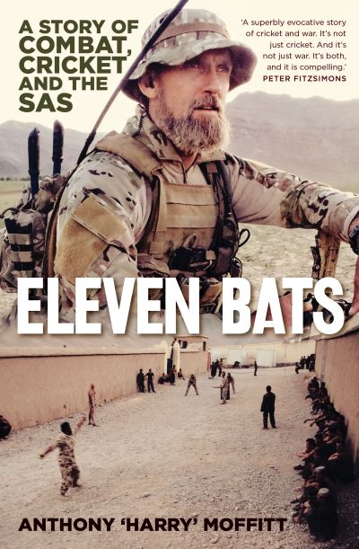 Cover for Anthony 'Harry' Moffitt · Eleven Bats: A story of combat, cricket and the SAS (Paperback Book) (2020)