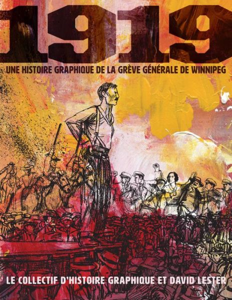 Cover for Graphic History Collective · 1919: Une Histoire Graphique de la Greve Generale de Winnipeg (Paperback Book) (2020)