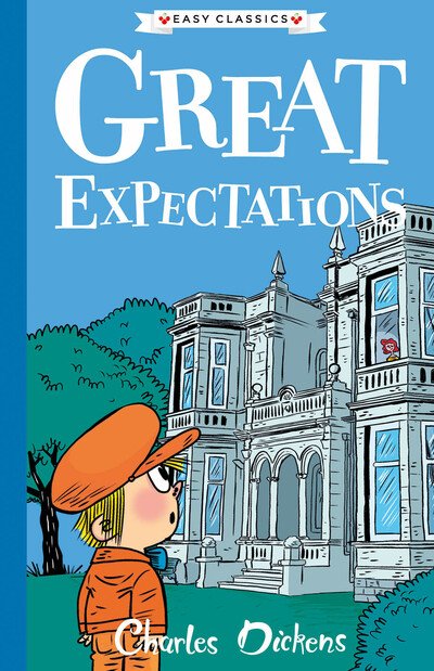 Cover for C Dickens · Great Expectations (Easy Classics) - The Charles Dickens Children's Collection (Easy Classics) (Paperback Book) (2020)