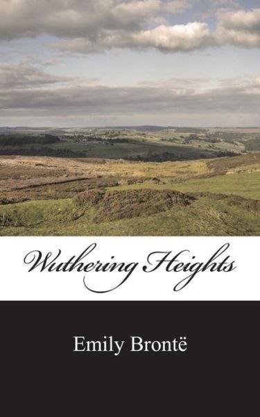 Wuthering Heights - Emily Bronte - Books - Andrews UK Limited - 9781783337842 - June 10, 2014