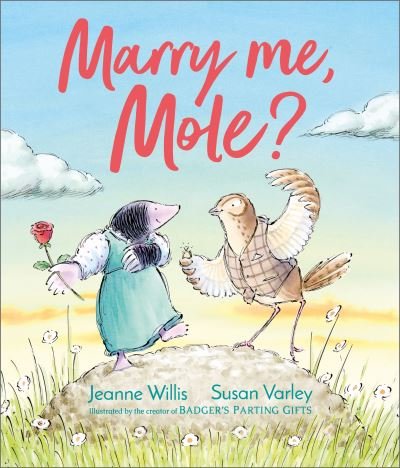 Cover for Jeanne Willis · Marry Me, Mole? (Hardcover bog) (2022)