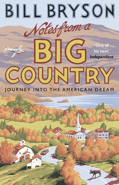 Cover for Bill Bryson · Notes From A Big Country: Journey into the American Dream - Bryson (Paperback Book) (2016)