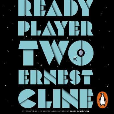 Cover for Ernest Cline · Ready Player Two: The highly anticipated sequel to READY PLAYER ONE (Hörbuch (CD)) [Unabridged edition] (2020)