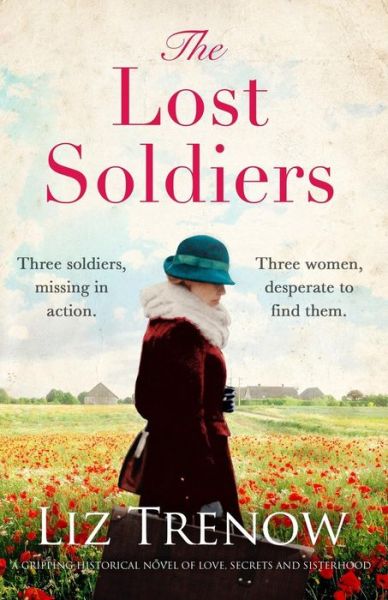 Cover for Liz Trenow · The Lost Soldiers A Gripping Historical Novel of Love, Secrets and Sisterhood (Taschenbuch) (2018)