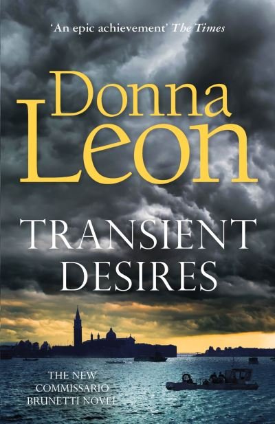 Cover for Donna Leon · Transient Desires - A Commissario Brunetti Mystery (Pocketbok) (2021)