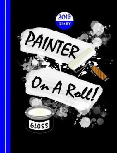 Cover for Shayley Stationery Books · Painter on a Roll (Paperback Bog) (2018)