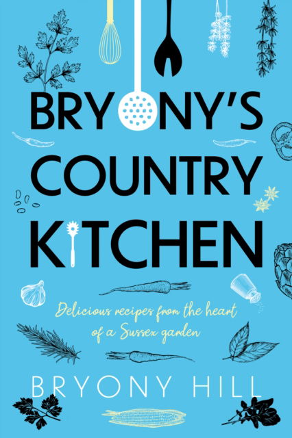 Cover for Bryony Hill · Bryony’s Country Kitchen (Paperback Book) (2025)