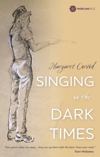 Cover for Margaret Corvid · Singing in the Dark Times (Paperback Book) (2022)