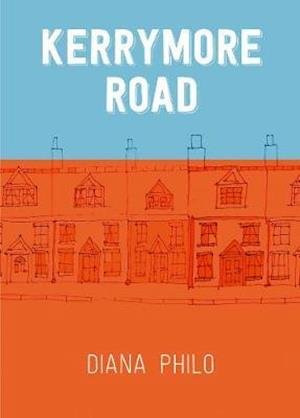 Kerrymore Road - Diana Philo - Books - Chronos Publishing - 9781838091842 - March 25, 2021