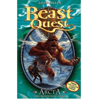 Beast Quest: Arcta the Mountain Giant: Series 1 Book 3 - Beast Quest - Adam Blade - Boeken - Hachette Children's Group - 9781846164842 - 4 juni 2015
