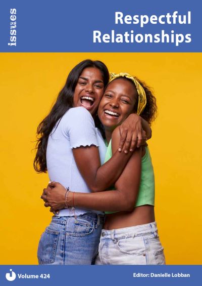 Respectful Relationships: PSHE & RSE Resources For Key Stage 3 & 4 - Issues Series - - Books - Cambridge Media Group - 9781861688842 - June 2, 2023