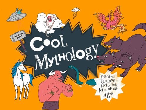 Cover for Malcolm Croft · Cool Mythology: Filled with fantastic facts for kids of all ages - Cool (Hardcover Book) (2016)