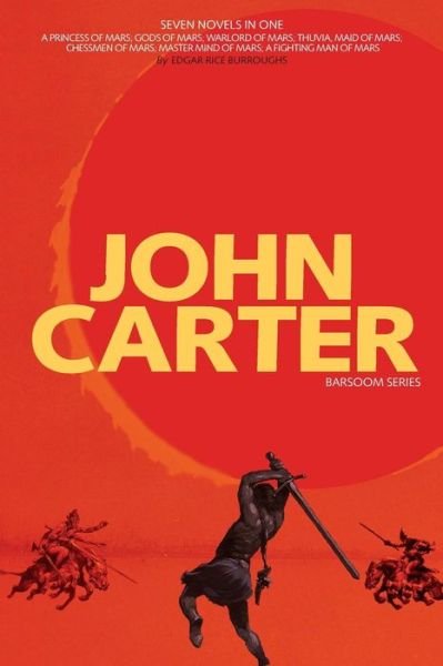 Cover for Edgar Rice Burroughs · John Carter: Barsoom Series (7 Novels) a Princess of Mars; Gods of Mars; Warlord of Mars; Thuvia, Maid of Mars; Chessmen of Mars; M (Paperback Bog) (2014)