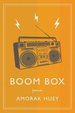 Cover for Amorak Huey · Boom Box (Paperback Book) (2019)