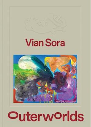 Cover for Vian Sora: Outerworlds (Hardcover Book) (2025)