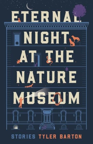 Cover for Tyler Barton · Eternal Night at the Nature Museum (Paperback Book) (2021)