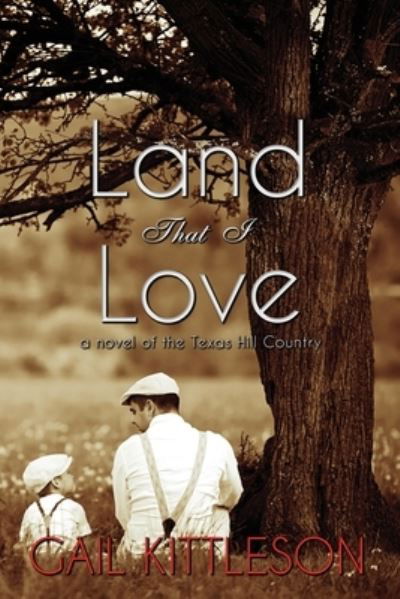 Cover for Gail Kittleson · Land That I Love (Book) (2021)