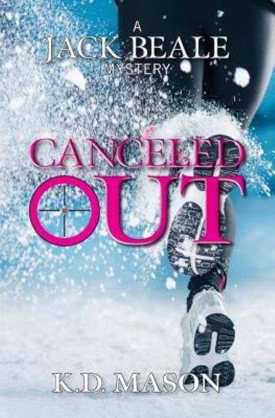 Cover for K D Mason · Canceled Out (Paperback Book) (2017)