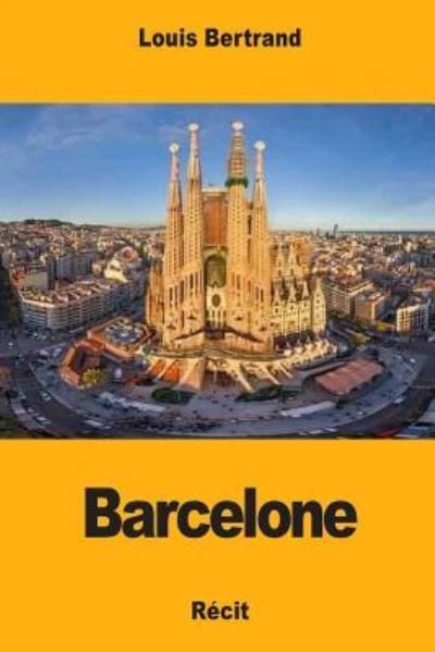 Cover for Louis Bertrand · Barcelone (Paperback Book) (2018)