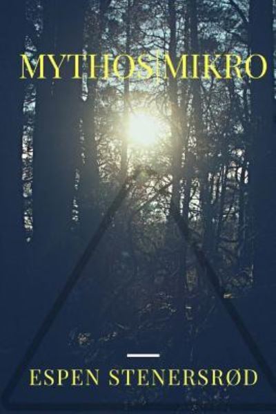 Cover for Stenersr · Mythos Mikro (Paperback Book) (2018)