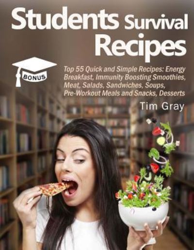 Cover for Tim Gray · Students Survival Recipes (Paperback Book) (2018)