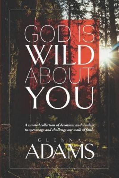 Cover for Glenna Adams · God Is Wild About You (Paperback Book) (2018)