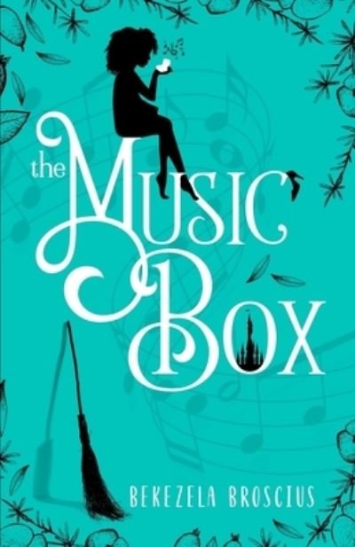 Cover for Bekezela Broscius · The Music Box (Paperback Book) (2018)