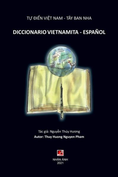 Cover for Thuy Huong Nguyen · T? ?i?n Vi?t Nam - Tay Ban Nha (DICCIONARIO VIETNAMITA - ESPANOL) (Hardcover Book) (2021)