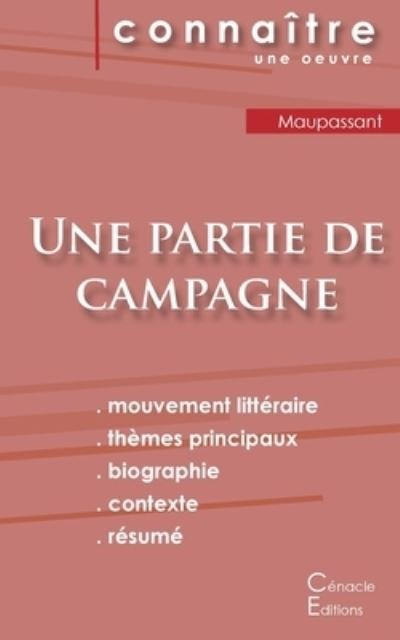 Cover for Guy de Maupassant · Fiche de lecture Une partie de campagne de Guy de Maupassant (Analyse litteraire de reference et resume complet) (Paperback Book) (2024)
