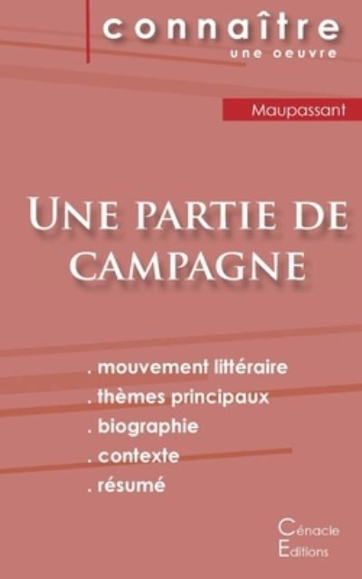 Cover for Guy de Maupassant · Fiche de lecture Une partie de campagne de Guy de Maupassant (Analyse litteraire de reference et resume complet) (Paperback Book) (2024)