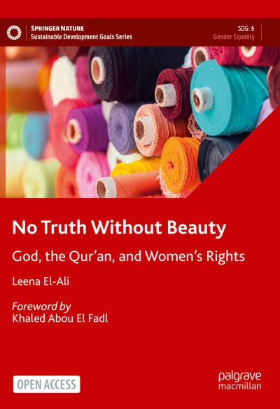 Cover for Leena El-Ali · No Truth Without Beauty: God, the Qur’an, and Women's Rights - Sustainable Development Goals Series (Paperback Book) [1st ed. 2022 edition] (2021)