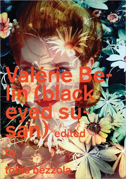 Cover for Tobia Bezzola · Valerie Belin: Black Eyed Susan (Hardcover Book) (2011)