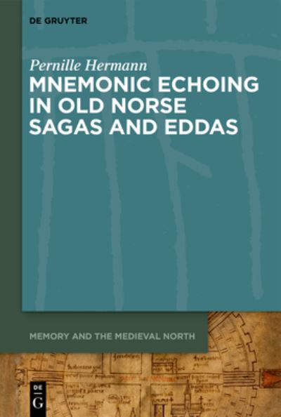 Cover for Pernille Hermann · Mnemonic Echoing in Old Norse Sagas and Eddas (Hardcover Book) (2022)