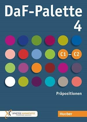 DaF-Palette: DaF-Palette 4: Prapositionen - Petra Kaltsas - Libros - Max Hueber Verlag - 9783192416842 - 29 de marzo de 2022