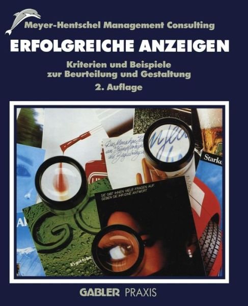 Cover for Meyer-hentschel Management Consulting (Hrsg ) · Erfolgreiche Anzeigen: Kriterien Und Beispiele Zur Beurteilung Und Gestaltung (Paperback Book) [2nd 2. Aufl. 1993 edition] (2012)